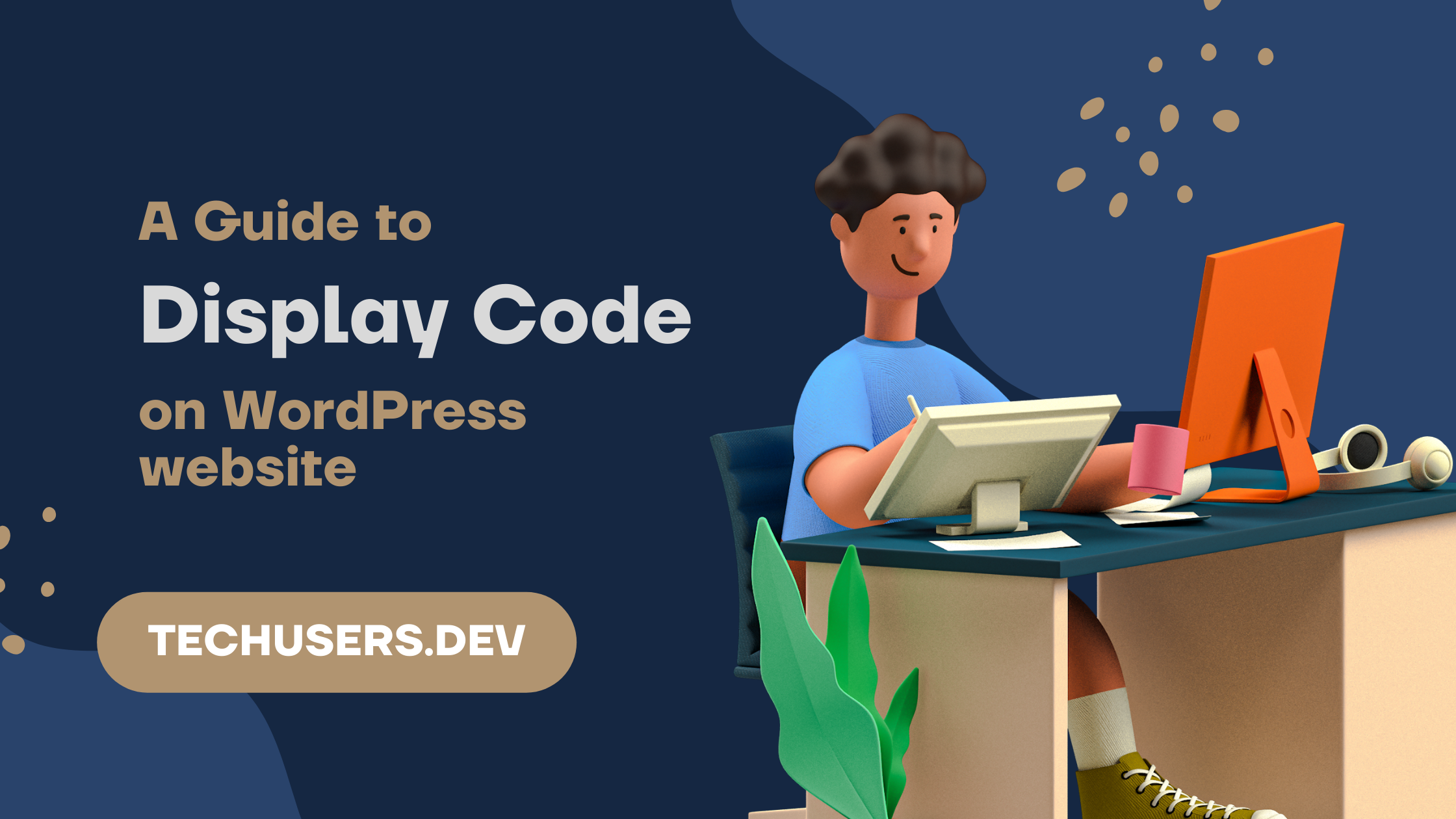 A Guide to display code on WordPress website